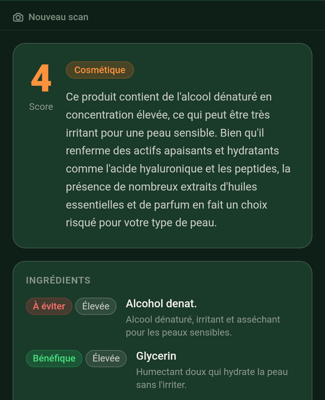 Analyse Skanna d'un cosmétique avec score 4/10 — Alcohol Denat. signalé À éviter en concentration élevée, glycérine et triglycérides marqués Bénéfique